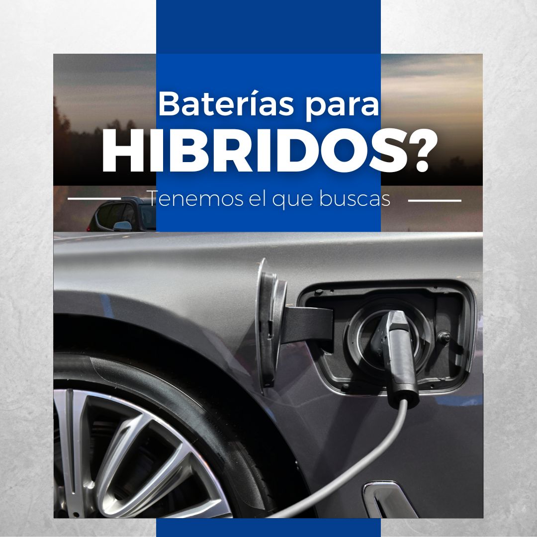 Baterías para carros Hibridos 